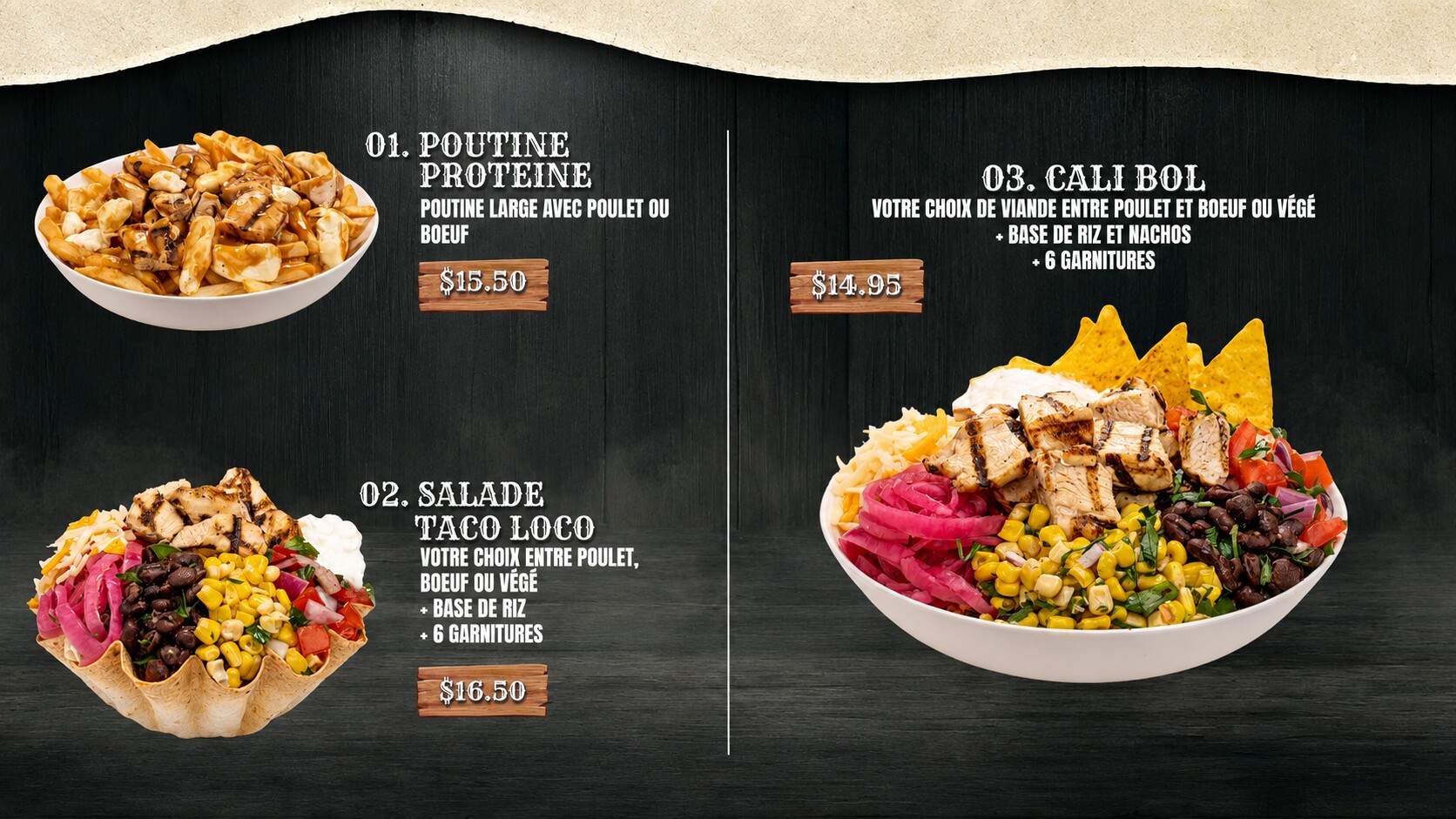Menu Cali West : poutine protéinée, salade Taco Loco et Cali Bol au poulet avec prix